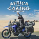 Africa Calling Poster – Erik Peters Motorrad Abenteuer von Köln bis Südafrika, Bad Tölz 2026